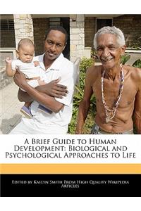 A Brief Guide to Human Development
