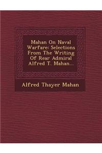 Mahan on Naval Warfare