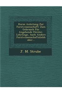 Kurze Anleitung Zur Forstwissenschaft