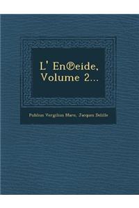 L' En Eide, Volume 2...