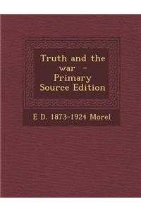 Truth and the War