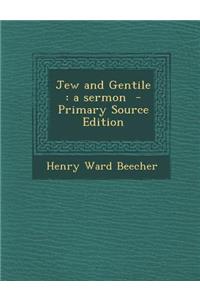 Jew and Gentile: A Sermon