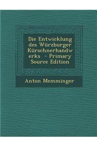 Die Entwicklung Des Wurzburger Kurschnerhandwerks