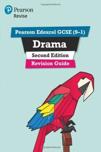 Pearson REVISE Edexcel GCSE Drama Revision Guide: incl. online revision - for 2025 and 2026 exams