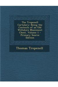 The Tropenell Cartulary