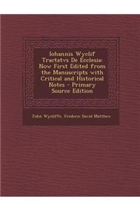 Iohannis Wyclif Tractatvs De Ecclesia