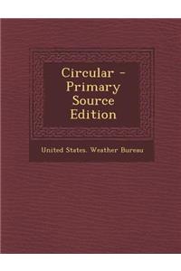 Circular - Primary Source Edition