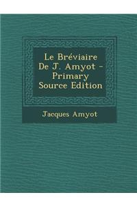 Le Breviaire de J. Amyot