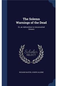 The Solemn Warnings of the Dead
