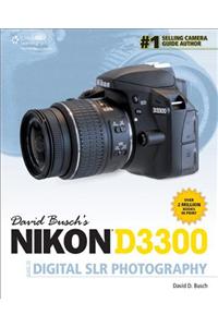 David Busch's Nikon D3300 Guide to Digital Slr Photography