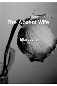 The Absent Wife