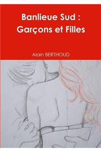 Banlieue Sud : Garcons Et Filles