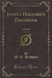 Joshua Haggard's Daughter, Vol. 2 of 3