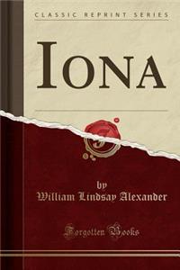 Iona (Classic Reprint)