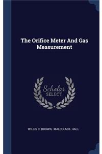 Orifice Meter And Gas Measurement