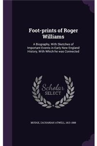Foot-prints of Roger Williams