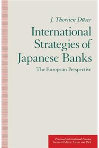 International Strategies of Japanese Banks