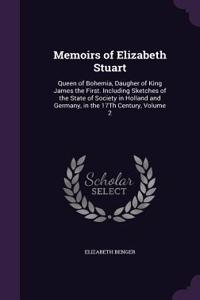 Memoirs of Elizabeth Stuart