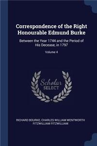 Correspondence of the Right Honourable Edmund Burke