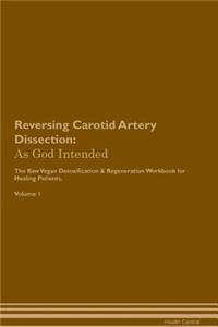 Reversing Carotid Artery Dissection