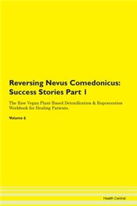 Reversing Nevus Comedonicus