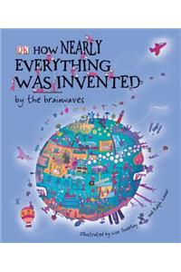 How Nearly Everything Was Invented by the Brainwaves