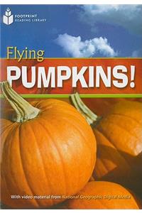 Flying Pumpkins!: Footprint Reading Library 3