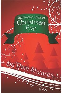 Twelve Tales of Christmas Eve