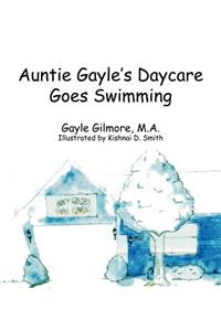 Auntie Gayle's Daycare Goes Swimming