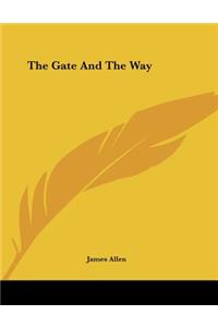 The Gate And The Way