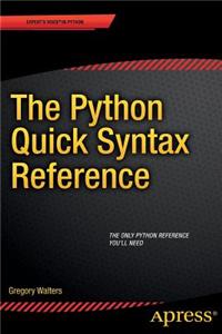 Python Quick Syntax Reference