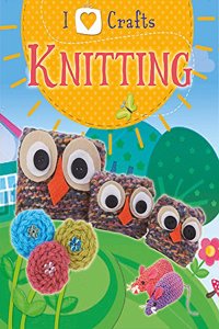 I Love Craft: Knitting