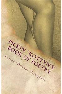 Pickin Kottyn's Book of Poetry
