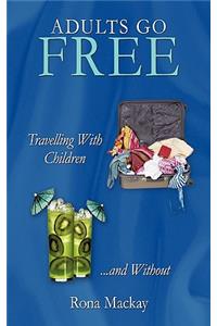 Adults Go Free