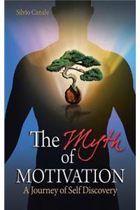 Myth of Motivation