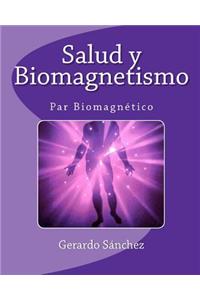 Salud y Biomagnetismo