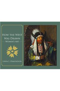How the West Was Drawn