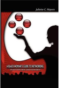 A Black Woman's Guide to Networking