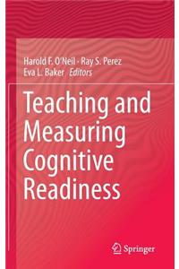 Teaching and Measuring Cognitive Readiness