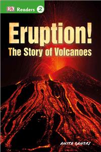 Eruption!: The Story of Volcanoes
