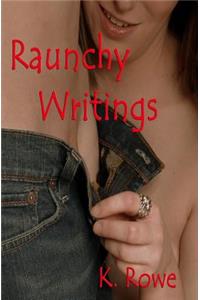 Raunchy Writings