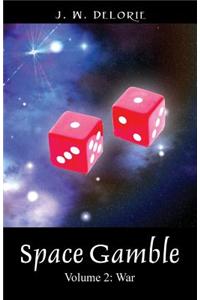 Space Gamble - Volume 2