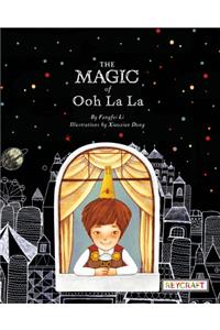 The Magic of Ooh La La
