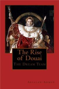 Rise of Douai