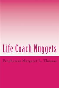 Life Coach Nuggets