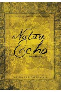 Nature Echo Series Book 2