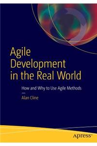 Agile Development in the Real World