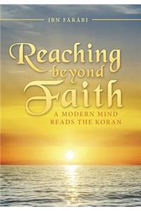 Reaching beyond Faith