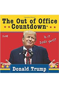 2018 Donald Trump Out of Office Countdown Box Calendar