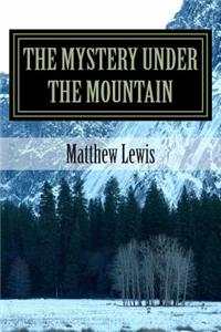 The mystery under the mountain